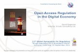 Open Access Regulation in the Digital Economy€¦ · Open Access Regulation in the Digital Economy David Rogerson Director, Incyte Consulting Ltd. 11th Global Symposium for Regulators