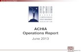 ACHIA Operations Reportachia.com/Docs/ACHIA June 2013 Operations Report.pdf · Operations Report. Alaska Comprehensive Health Insurance Association Levels of Service July 2012 - June