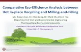 Comparative Eco-Efficiency Analysis between Hot In-place ...publish.illinois.edu/lcaconference/files/2016/06/03_PLCAS2017-ppt_z… · Comparative Eco-Efficiency Analysis between Hot