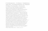 Civilizations : Culture, Ambition, and the Transformation ...€¦ · Civilizations : Culture, Ambition, and the Transformation of Nature Felipe Fernandez-Armesto In Civilizations,