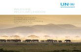 WILD LIFE, WILD LIVELIHOODS€¦ · WILD LIFE, WILD LIVELIHOODS Involving communities in sustainable wildlife management and combating illegal wildlife trade Rosie Cooney1, Dilys