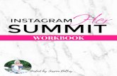 WORKBOOK - Amazon S3€¦ · This is THE SUMMIT for any coaches, bloggers, or #girlbosses who want to explode their Instagram growth! Want immediate (and lifetime) access to the Summit?