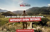 5 Ways to Lose Weight eBook - Mohawk Valley Wellness€¦ · lose weight and be healthy, we would need to make life-altering modifications to our daily life. And let’s face it-