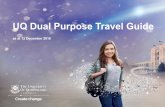 UQ Dual Purpose Travel Guide · UQ Dual Purpose Travel Guide. as at 12 December 2016 . Overview. Dual purpose travel & Fringe Benefit Tax (FBT) • Employees of UQ travel both domestically