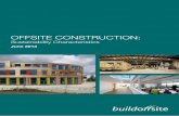 OFFSITE CONSTRUCTION€¦ · Faster Construction Up to 60% Significant Large Improved cash-Flow Significant Small Large Reduced Snagging & Defects Up to 80% Small Significant . 5