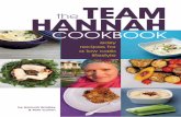 the HannaH - Amazon S3Team+Hannah+Cookbook.pdfDC, CCN, DACbN, DIbAk Clinic Director, The Natural Medicine Center, Houston, TX T The Team Hannah Cookbook T I met Hannah in April 2010
