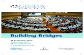 Building Bridges - United Nations Office at GenevahttpAssets)/EB7C6A1B83… · Kofi Annan: Kofi A. Annan was the 7th Secretary-General of the Unit-ed Nations. In 2001, he and the