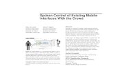 Spoken Control of existing Mobile Interfaces With the Crowdconversational control interface for touchscreen mobile devices that leverages real-time crowdsourcing to provide interactive