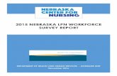 2015 Nebraska lPN Workforce SURVEY REPORT · 2017-08-15 · 2015 NEBRASKA LPN WORKFORCE SURVEY REPORT. 1 | P a g e BACKGROUND Since November 2000, the Licensed Practical Nurse Workforce