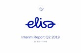 Interim Report Q2 2019 - ElisaHelsinki, Tampere and Jyväskylä •Actively enabling 5G for new services and innovations – Startups develop 5G services in Elisa Co-Creation Challenge