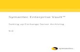 Symantec Enterprise Vault - Veritasvox.veritas.com/legacyfs/online/veritasdata/... · Support agreement resources If you want to contact Symantec regarding an existing support agreement,