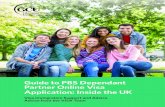 Guide to PBS Dependant Partner Online Visa Application ...€¦ · Guide to PBS Dependant Partner Online Visa Application: Inside the UK Person you are applying to be in the UK with