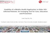 Usability of a Mobile Health Application in Older HIV ...regist2.virology-education.com/presentations/.../HealthyLiving/19_Pui… · • In the APP group, the percentage of patients