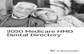 EMBLEMHEALTH MEDICARE HMO DENTAL PRACTITIONER …€¦ · to provide you with your dental services. You may go to any of the network providers listed in this directory. To help you