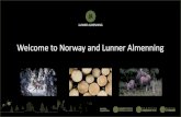 Welcome to Norway and Lunner Almenning€¦ · Welcome to Norway and Lunner Almenning. Program 1 Norwegian forestry •Numbers •Forest ownership •Forestry organization •Forestry