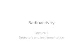 Radioactivity - Institute for Structure and Nuclear …...Radioactivity in our daily life Radioactivity is not only an extreme phenomenon associated with nuclear bombs and nuclear