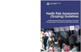 Health Risk Assessment (Scoping) Guidelines/media/Files... · Health Risk Assessment (Scoping) Guidelines 1 Message from the Environmental Health Director The use of risk assessments