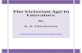 The Victorian Age In Literature - Free c lassic e-books New Free Classic ebooks/A-C... · The Victorian Age In Literature By G. K. Chesterton . 2 Contents INTRODUCTION.....3 CHAPTER