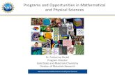 Programs and Opportunities in Mathematical and Physical ...Directorate for Mathematical and Physical Sciences Division of Chemistry (CHE) Chemical Synthesis Chemical Structure, Dynamics,