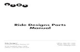 Ride Designs Parts Manual Manu… · Ride Designs Parts Manual. Ride Designs ® a branch of Aspen Seating, LLC. 8100 SouthPark Way, C400. Littleton, Colorado 80120 USA. toll-free: