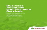 Business Accounts and Payment Services - St.George Bank · Business Accounts and Payment Services Fees and charges and how ... such as Internet and Phone Banking, Business Banking
