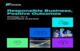 Responsible Business, Positive Outcomes - Kier Group · a sustainable business, Responsible Business, Positive Outcomes (RBPO), outlines our plans to achieve this. It has four key