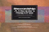 Stewardship A Disciple’s Response...Church,” which starts with the reality of the Church as God’s gift: “The New Covenant in and through Christ—the reconciliation he effects