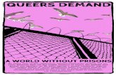 QUEERS DEMAND A WORLD WITHOUT PRISONS We reject hate ...againstequality.org/...a_World_WIthout_Prisons_TB.pdf · A WORLD WITHOUT PRISONS We reject hate crimes legislation, "gender—responsive"