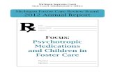 Focus: Psychotropic Medications and Children in Foster Care · Mission Statement The mission of the Foster Care Review Board is to utilize citizen volunteers to review and evaluate