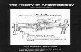 The History of Anesthesiology · The History of Anesthesiology Reprint Series: Part Twelve INTRAVENOUS ANESTHESIA Although the roots are deep, extending back into the 17th century,