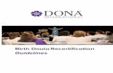 Birth Doula Recertification Guidelines · 2020-06-03 · ensure that it meets the DONA International Mission, Statement of Values, Birth Doula Code of Ethics and Standards of Practice,