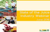 State of the Juice Industry Webinar · Consumer Trends Macro Trends Influencing New Product Launches Retail Environment ... for value-added benefits in food/beverage products 2 Protein
