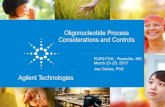 Oligonucleotide Process Considerations and Controls · Oligonucleotide Process Considerations and Controls Agilent Confidential 1 Joe Guiles, PhD ... Oligonucleotide Overview a. Research