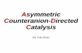 Asymmetric Counteranion-Directed Catalysiskanai/seminar/pdf/Lit_Y_Hirao_M1.pdf · 2 Contents 1. Introduction ・ACDC ・BINOL-derived chiral catalyst 2. Applications ・Mukaiyama