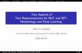 Two Aspects of Text Representations for NLP and MT: Morphology and Deep Learningufal.mff.cuni.cz/mtm15/files/13-text-representations-for... · Morphology Embeddings Lexicavsembeddings