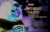 SDG Impact Valuation€¦ · Development (WBCSD)), The Prince’s Accounting for Sustainable Project and Social Return on Investment framework (Social Value UK). The Social Return