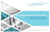 Barriers to Success · 2020-01-27 · on “Barriers to Success for Indigenous Female Entrepreneurs in Cape Breton - Unama’ki”. The study involved a gender-based analysis and