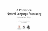 A Primer on Natural Language Processing...Natural Language Processing Main Current Research Challenges * Existing challenges in NLP Natural Language Understanding •Learning language