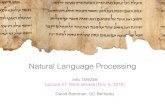Natural Language Processing - University of California ...people.ischool.berkeley.edu/~dbamman/nlpF18/slides/21_word_senses.pdfscratch, scrape, scar, mark an indication of damage bell