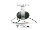 Spirit One - Focal · PDF file tion and following), iPhone 3GS, iPhone 4 and iPhone 4S, iPad, and iPad 2. Audio is supported by all iPod and iPad models. "iPad, iPhone, iPod, iPod