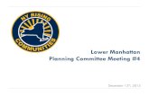 Lower Manhattan Planning Committee Meeting #4 · – Public Meeting #2 Recap – Strategies, Projects, and Recommendations 2. Breakout Session 1 – Emergency Preparedness, Response,