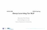 4190.408 2016-Spring Deep Learning for NLP · 2016-04-17 · B io I ntelligence 4190.408 Artificial Intelligence (2016-Spring) 4190.408 2016-Spring Deep Learning for NLP Byoung-Tak