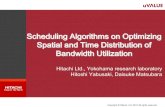 Scheduling Algorithms on Optimizing Spatial and Time ...wtc2012/Slides/Technical... · Path Calculation Algorithm for RSB 1. Calculate link metrics 2. Sum up the metrics 3. Calculate