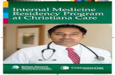 Internal Medicine Residency Program at Christiana Care · Internal Medicine Residency Program Christiana Care Health System Two diverse, modern hospitals, with state-of-the-art equipment,