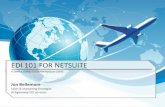 A SIMPLE GUIDE TO EDI FOR NetSuite USERS · 2015-02-12 · NetSuite user and is imported into NetSuite as a Sales Order (850). 2. The Sales Order is pulled from NetSuite based on