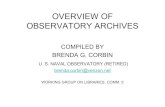 OVERVIEW OF OBSERVATORY ARCHIVES · Larger Astronomical Archives Programs Well organized National Archives in many countries. Support comes from many sources: National Government