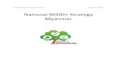 National REDD+ Strategy Myanmar · Myanmar has a multiparty democratic system. There are two legislative chambers, the 440-seat Pyithu Hluttaw (People's Assembly, the lower house)
