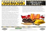 Tool Box Talk - Saskatchewan Construction Safety Association · 2019-03-02 · Tool Box Talk AUGUST 2012 Anything you encounter on the worksite that gives you a feeling of “That’s