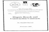 Dispute Boards and Construction Contracts by D. Charrett charrett09... · 2019-07-19 · Dispute Boards and Construction Contracts Dr. Donald Charrett - Victorian Bar, ... illustrates