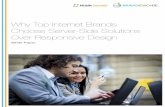 Why Top Internet Brands Choose Server-Side Solutions Over Responsive Design · 2012-11-27 · 1 White Paper The Benefits of Server Side Mobile Solutions Why Top Internet Brands Choose